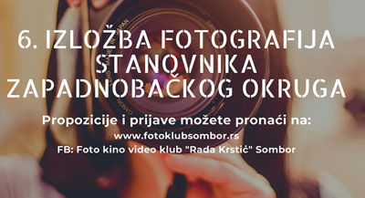 Šesta izložba fotografija stanovnika Zapadnobačkog okruga